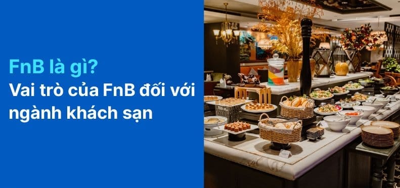 fnb-trong-nganh-khach-san-02 fnb-trong-nganh-khach-san-02