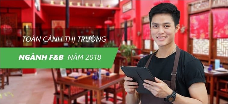 Đánh giá lại các thay đổi ngành Bar - Cafe - Nhà hàng năm 2018