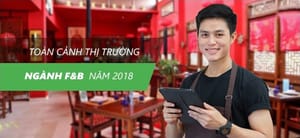 Đánh giá lại các thay đổi ngành Bar - Cafe - Nhà hàng năm 2018